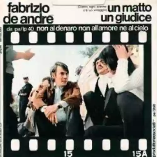Cover Fabrizio De André - Un matto / Un giudice