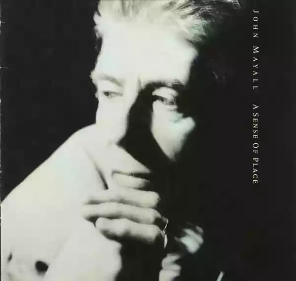 John Mayall: A Sense of Place