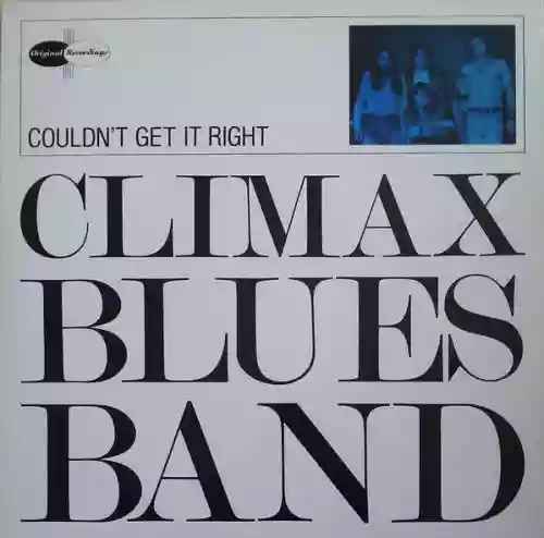 Cover Climax Blues Band - Couldn't Get It Right
