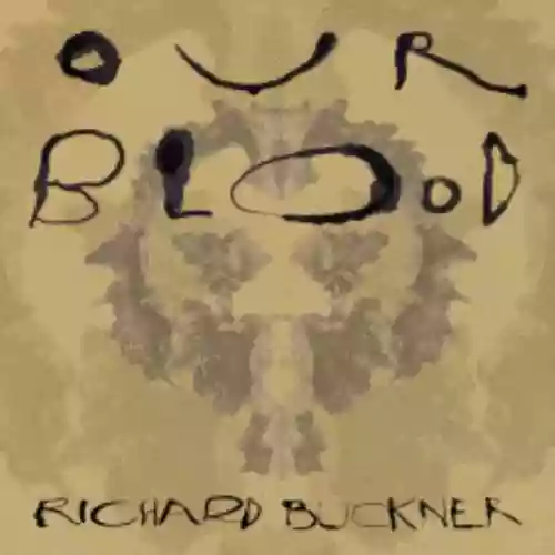 Cover Richard Buckner - Our Blood