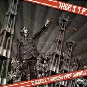 Thee S.T.P.: Success Through Propaganda