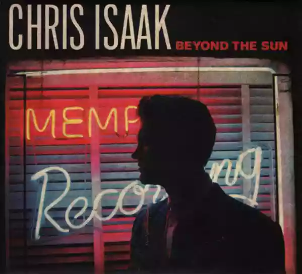 Chris Isaak: Beyond The Sun