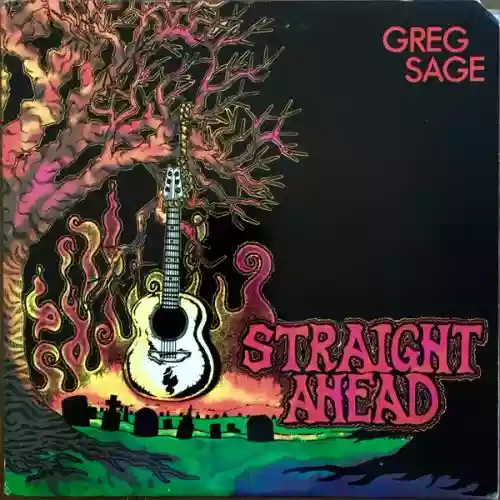 Cover Greg Sage - Straight Ahead