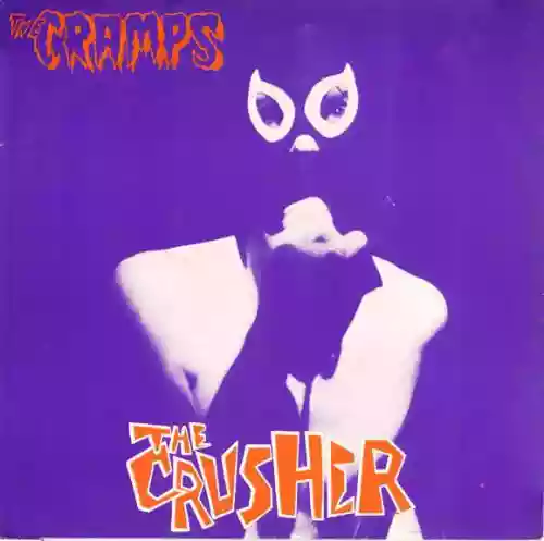 Cover The Cramps - The Crusher