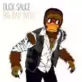 <b>Duck Sauce</b> • Big Bad Wolf