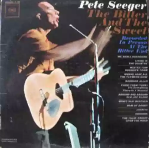 Cover Pete Seeger - The Bitter and the Sweet