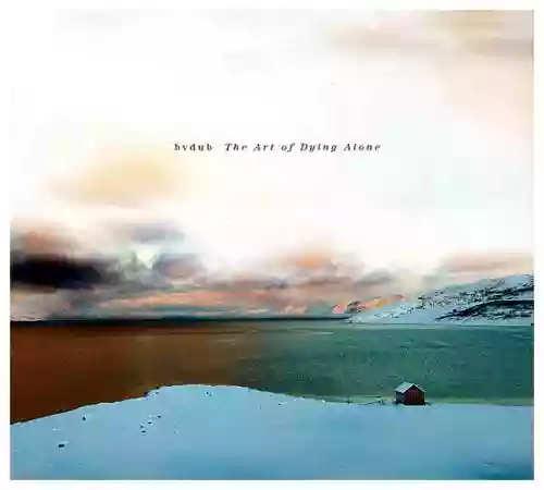 Cover Bvdub - The Art of Dying Alone
