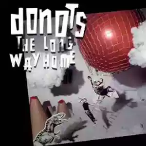 Donots: The Long Way Home