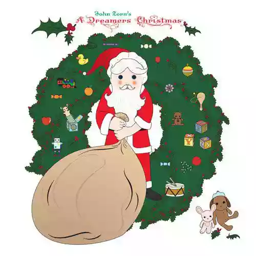 Cover John Zorn - A Dreamer's Christmas