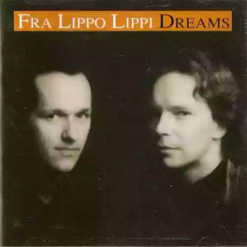 Cover Fra Lippo Lippi - Dreams