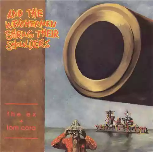 Cover di And the Weathermen Shrug Their Shoulders