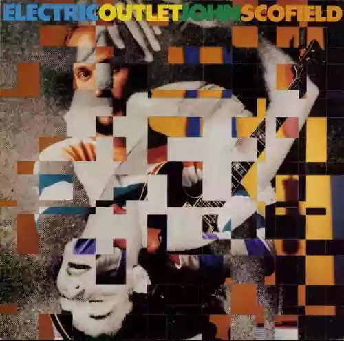 Cover John Scofield - Electric Outlet