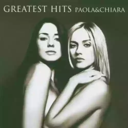 Cover Paola & Chiara - Greatest hits