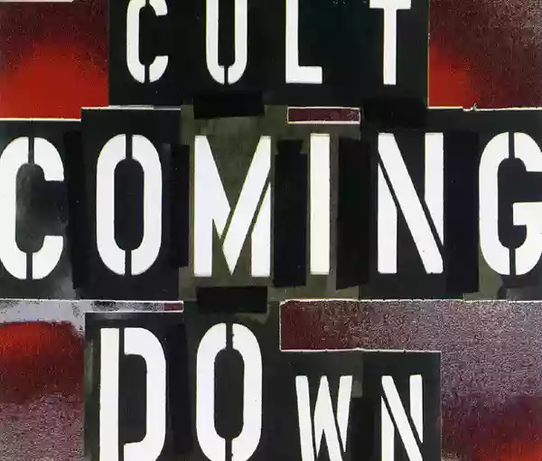 The Cult: coming down