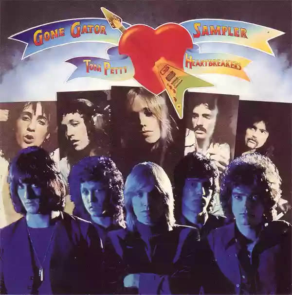 Tom Petty and The Heartbreakers: Gone Gator Sampler