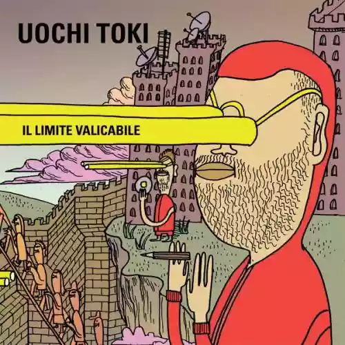 Cover Uochi Toki - Il limite valicabile