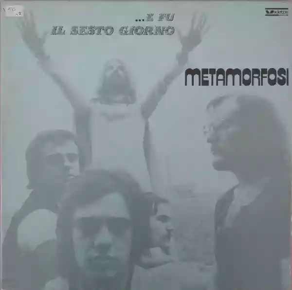 Metamorfosi: ...e fu il sesto giorno
