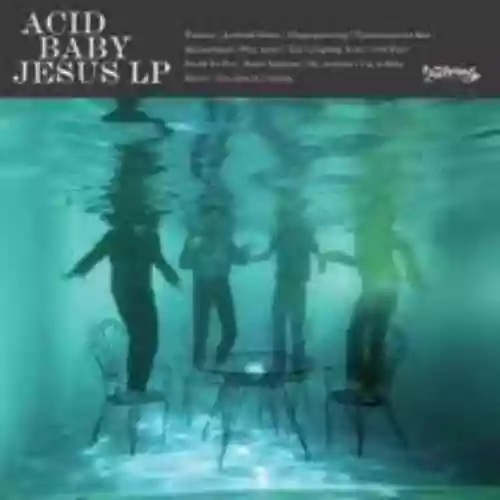 Cover Acid Baby Jesus - Acid Baby Jesus