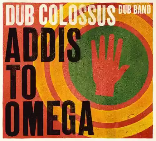 Cover Dub Colossus - Addis to Omega