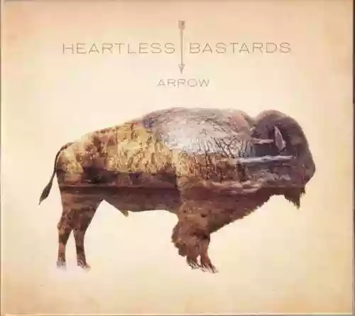Cover Heartless Bastards - Arrow