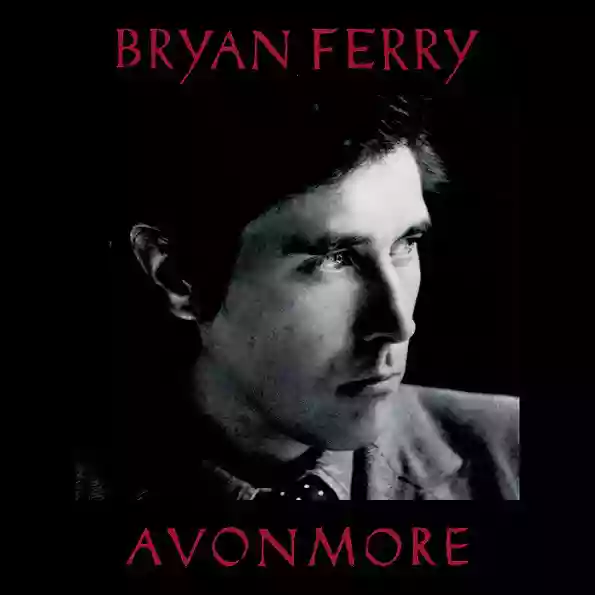 Bryan Ferry: Avonmore