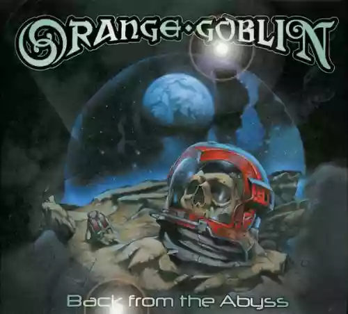Cover Orange Goblin - Back From the Abyss