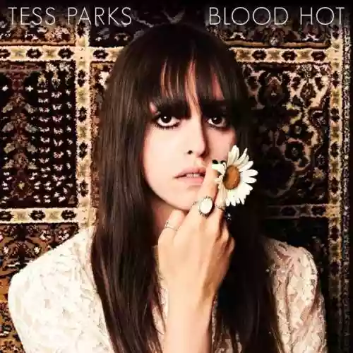 Cover Tess Parks - Blood Hot