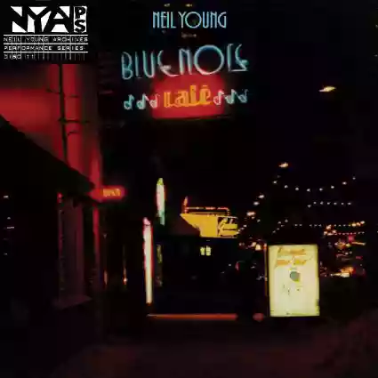 Neil YoungThe Bluenotes: Bluenote Café