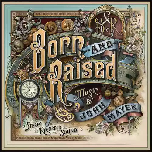 John Mayer: Born and Raised