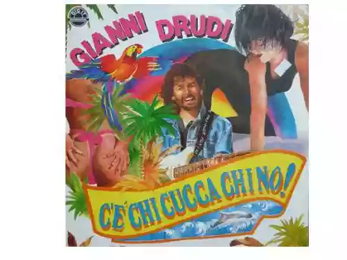 Cover Gianni Drudi - C'è chi cucca chi no!