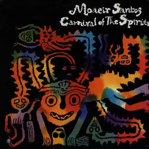 Cover Moacir Santos - Carnival of the Spirits