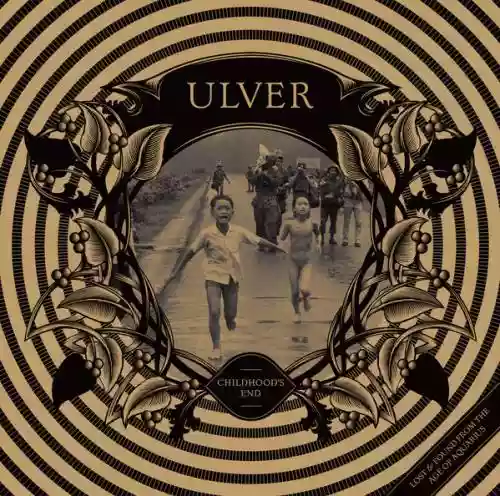 Cover Ulver - Childhood’s End: Lost & Found From the Age of Aquarius
