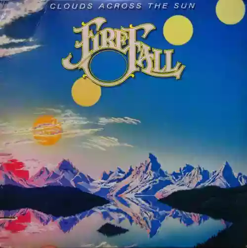Cover Firefall - Clouds Across the Sun