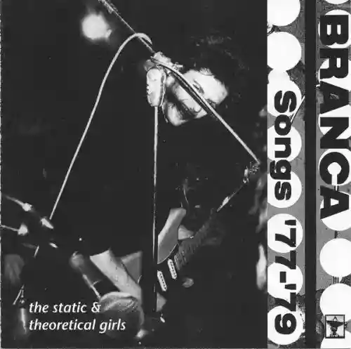 Cover Glenn Branca - Songs '77-'79