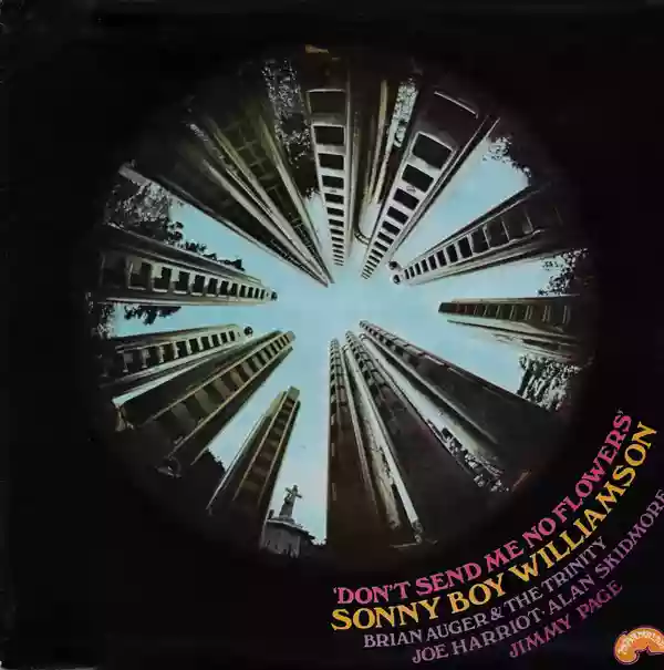 Jimmy PageSonny Boy Williamson & Brian Auger -Don’t Send Me No Flowers