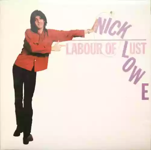 Cover Nick Lowe - Labour of Lust