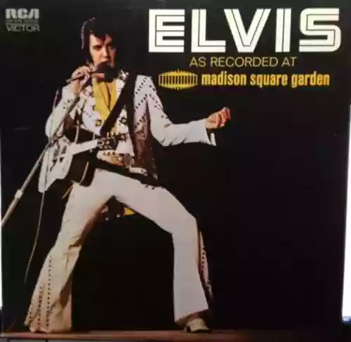 Cover Elvis Presley - ELVIS as Recorded at Madison Square Garden