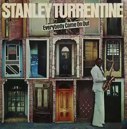 Cover Stanley Turrentine - Everybody Come On Out