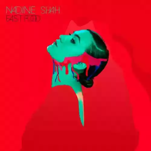 Cover Nadine Shah - Fast Food