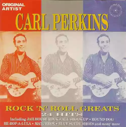 Cover Carl Perkins - Rock 'n' Roll Greats