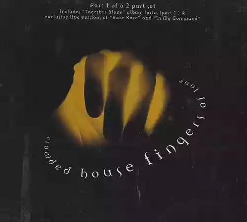 Cover Crowded House - Fingers of Love