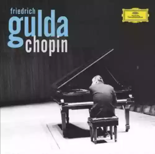 Cover Frédéric Chopin - Friedrich Gulda Plays Chopin