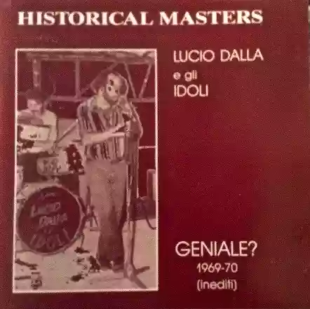 Lucio Dalla: Geniale? 1969-70 (Inediti)
