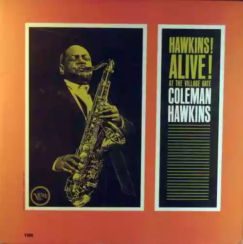 Cover Coleman Hawkins - Hawkins! Alive! At The Village Gate