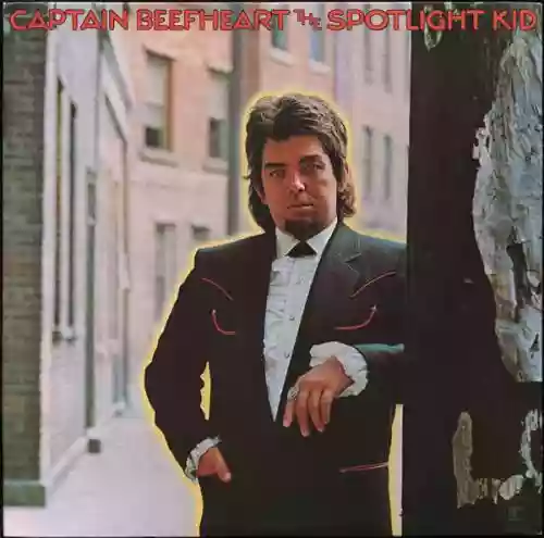 Cover Captain Beefheart - The Spotlight Kid