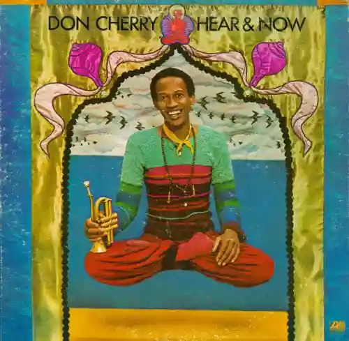Cover Don Cherry - Hear & Now