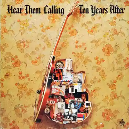Cover Ten Years After - Hear Them Calling