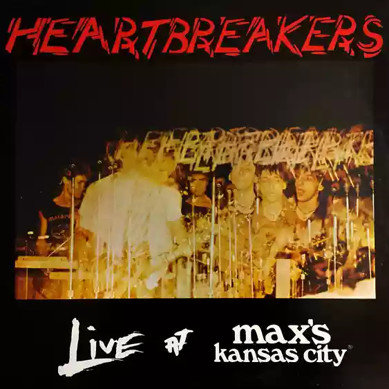 Johnny Thunders & The Heartbreakers: Live at Max's Kansas City '79