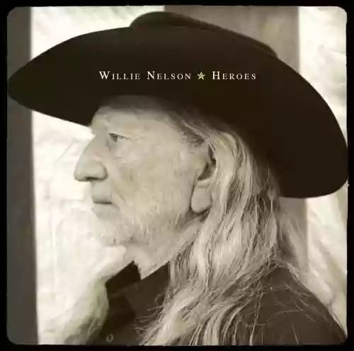 Cover Willie Nelson - Heroes