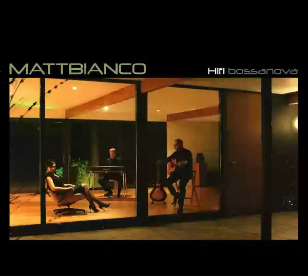 matt bianco: hifi bossanova